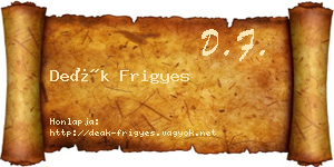 Deák Frigyes névjegykártya